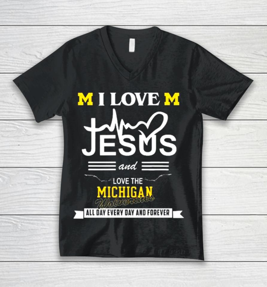 I Love Jesus And Love The Michigan Wolverines All Day, Every Day And Forever 2024 Unisex V-Neck T-Shirt