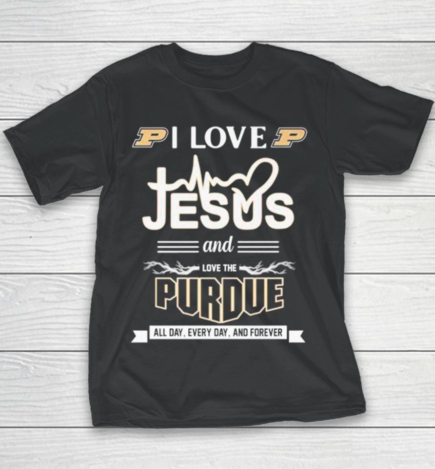I Love Jesus And Love The Purdue All Day Every Day And Forever Youth T-Shirt