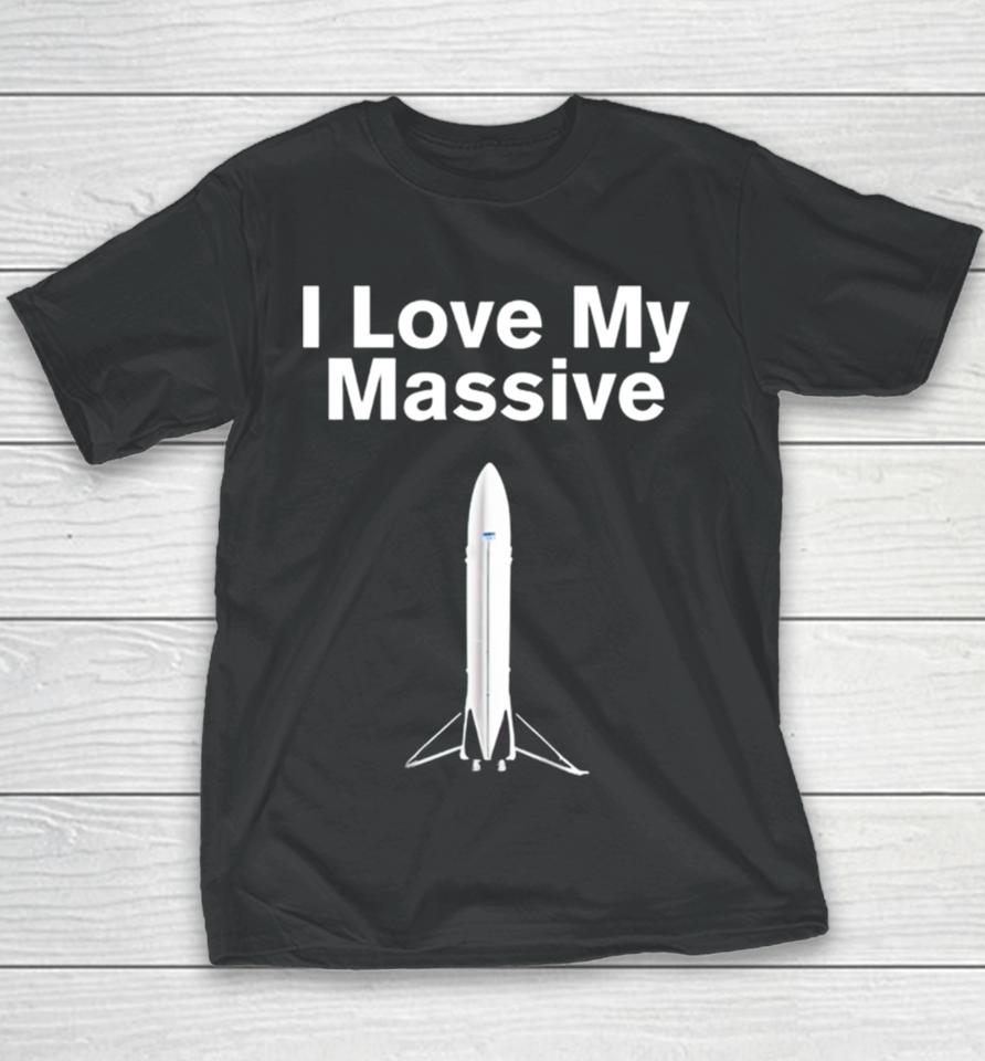 I Love Massive Rocket Starship Youth T-Shirt