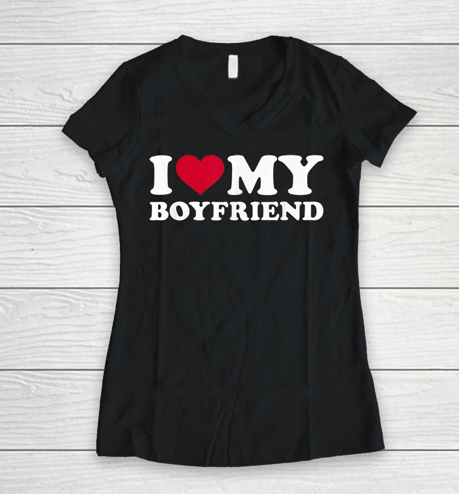 I Love Mm Boyfriend Women V-Neck T-Shirt