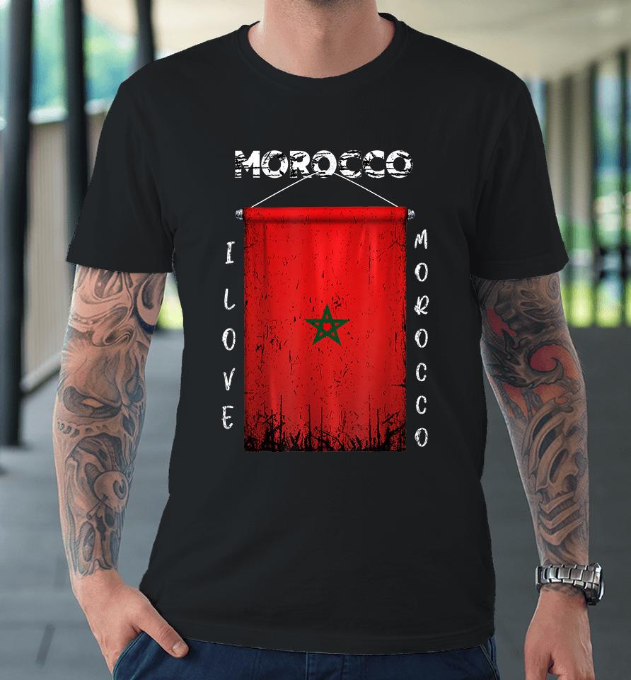 I Love Morocco Flag Vintage Premium T-Shirt