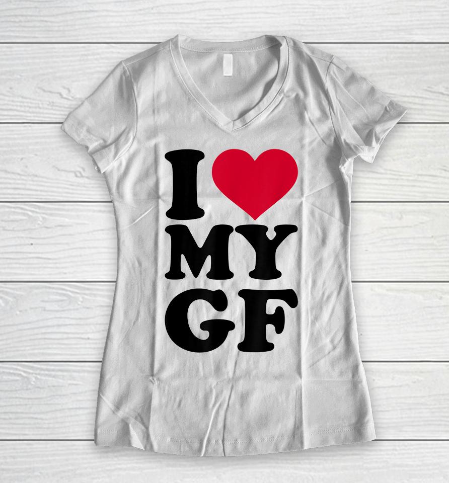 I Love My Girlfriend Women V-Neck T-Shirt