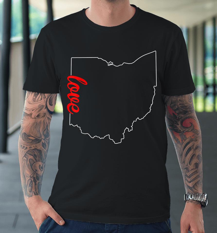 I Love My Ohio Oh Buckeye State Home Funny Distressed Premium T-Shirt