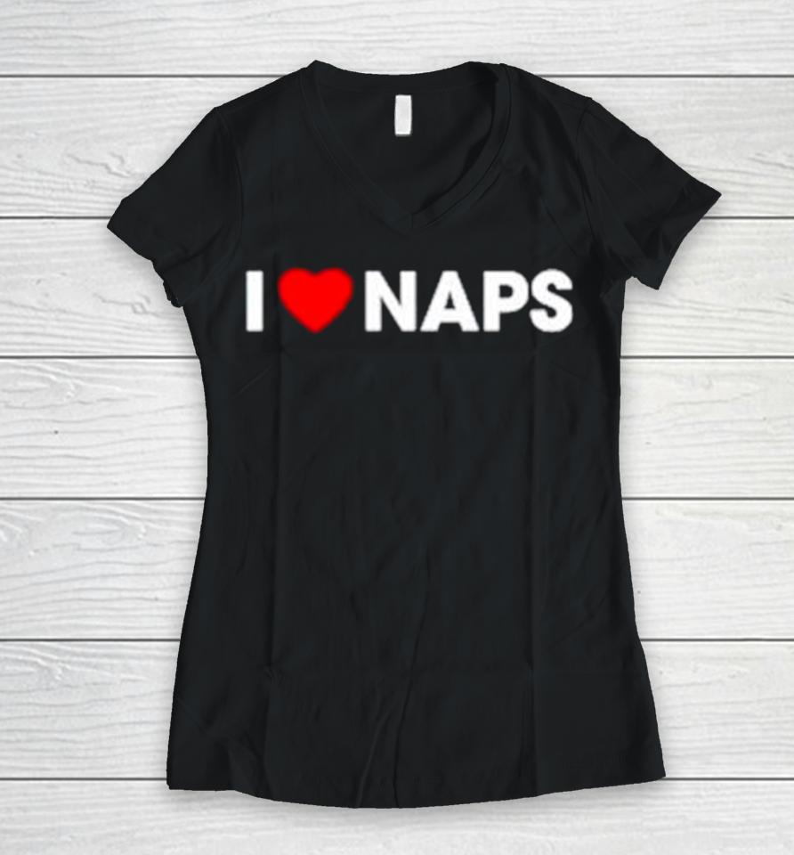 I Love Naps Women V-Neck T-Shirt