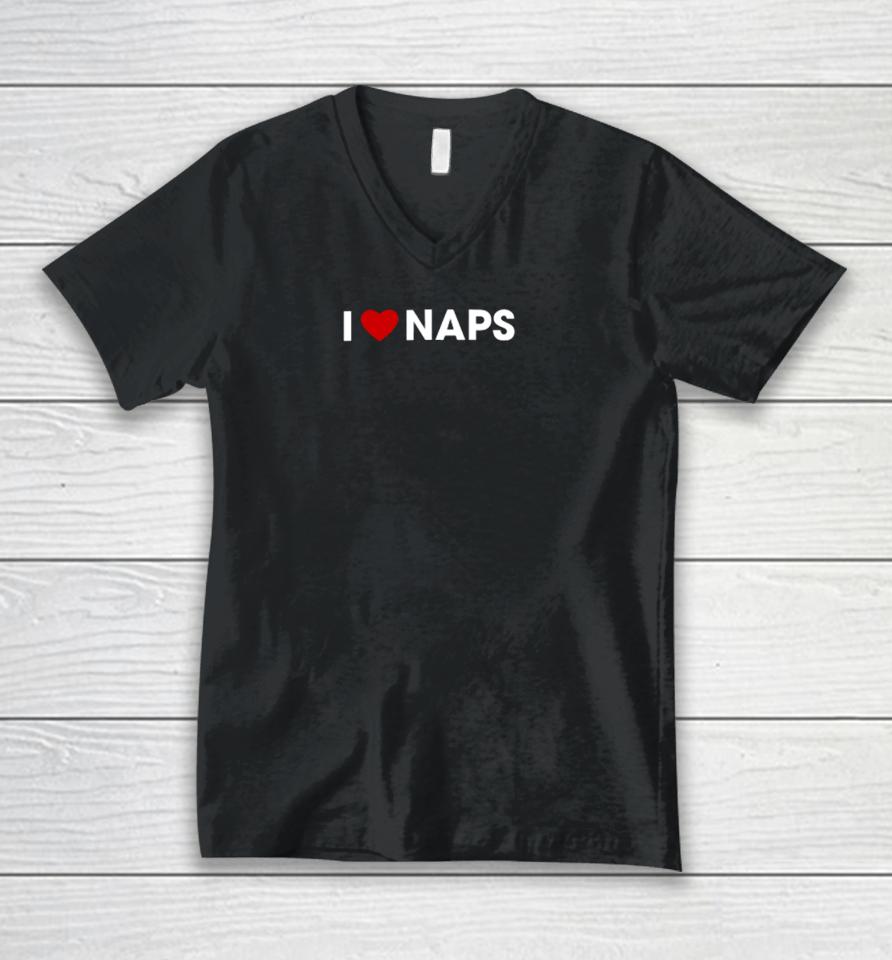 I Love Naps T Shirt Beautifulbastard Store I Love Naps Unisex V-Neck T-Shirt