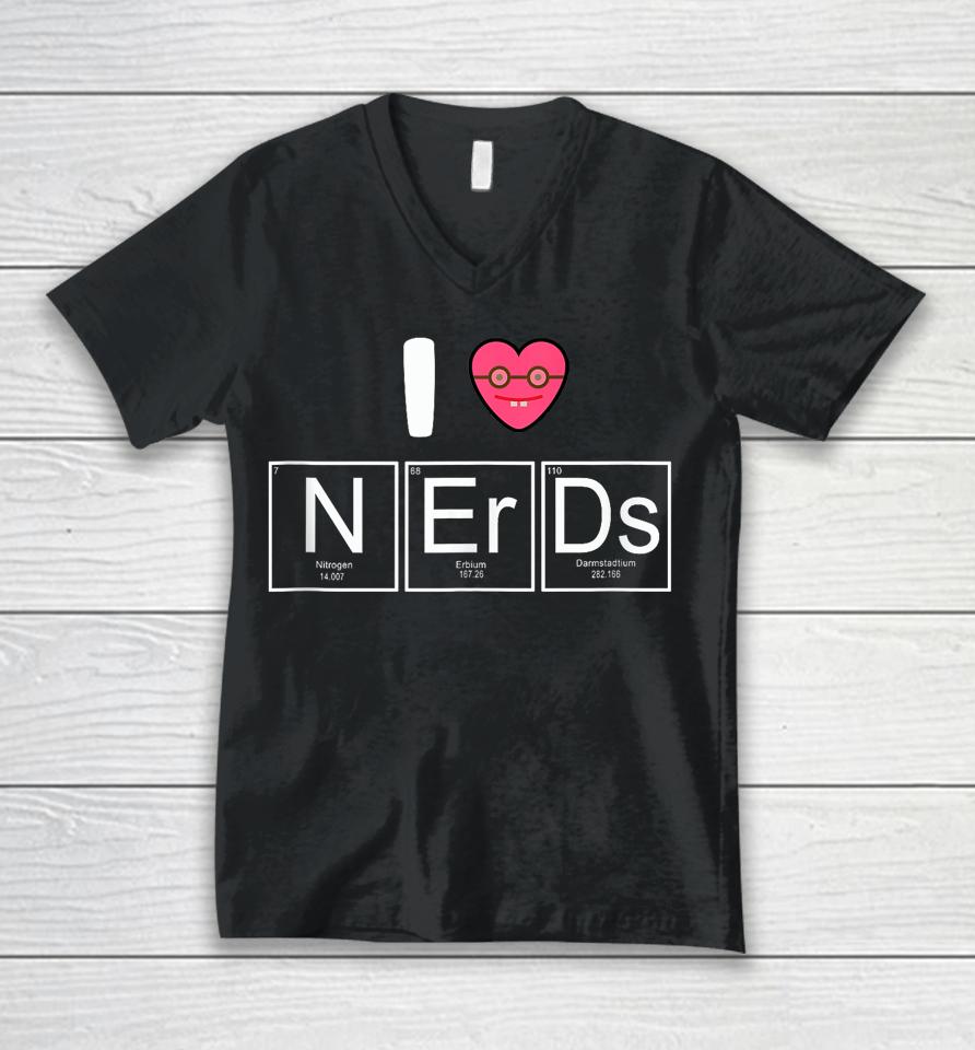 I Love Nerds Periodic Table Unisex V-Neck T-Shirt