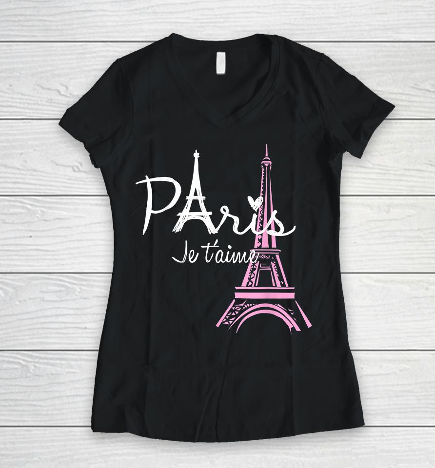 I Love Paris Eiffel Tower France Women V-Neck T-Shirt