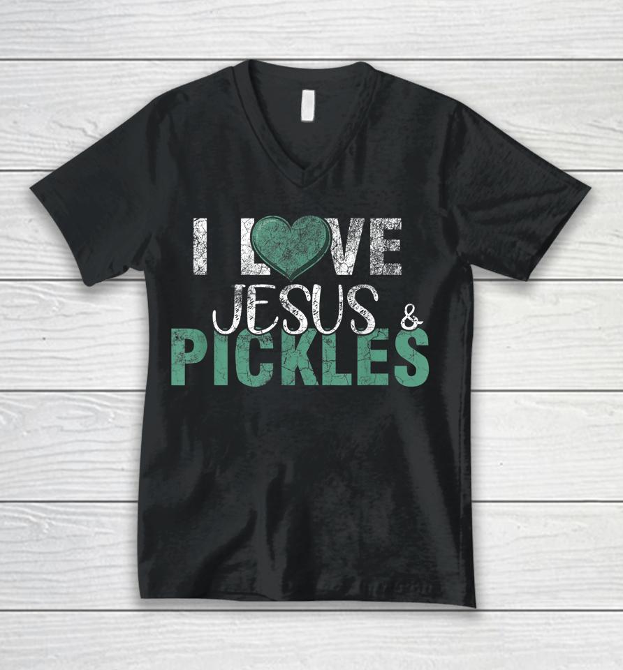 I Love Pickles &Amp; Jesus Funny Pickle Quote Christianity Unisex V-Neck T-Shirt