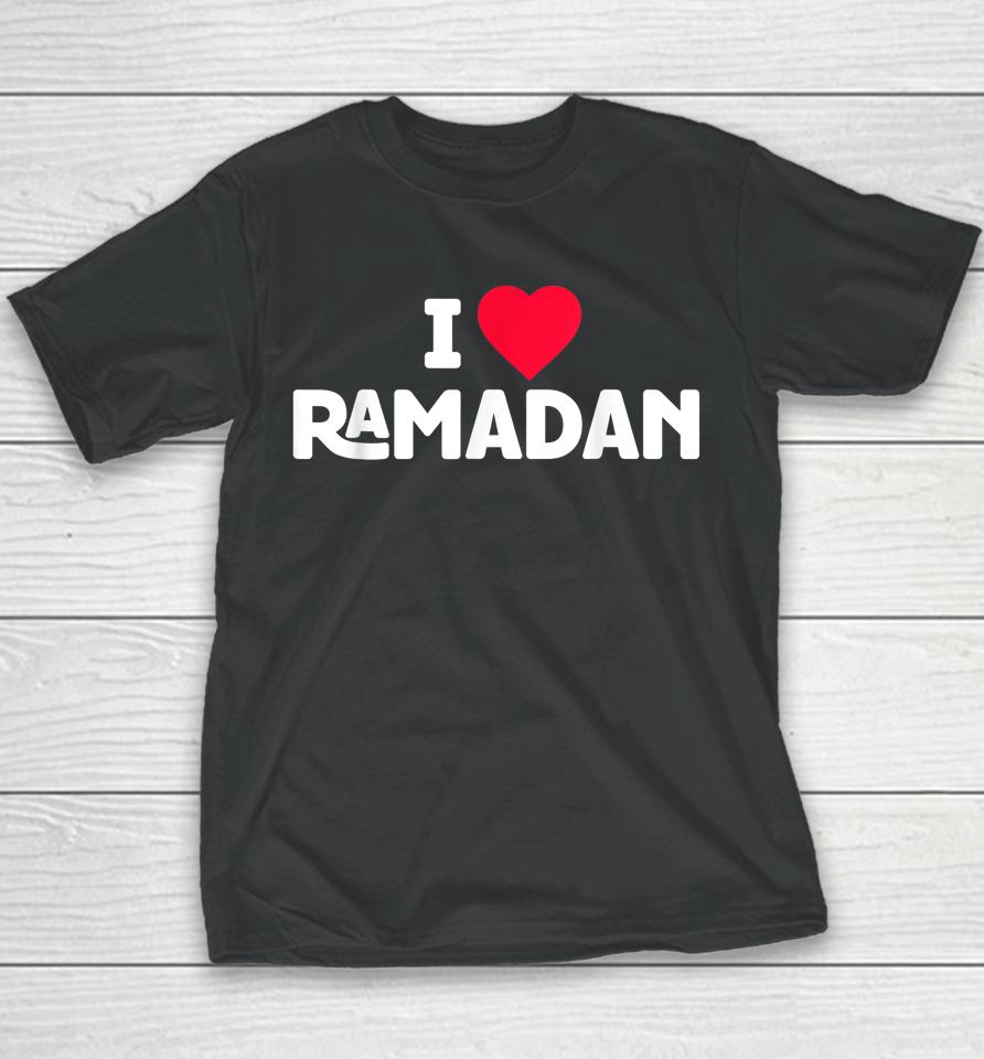 I Love Ramadan Youth T-Shirt