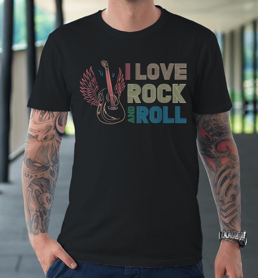 I Love Rock And Roll Rock Concert 70S Retro Vintage Premium T-Shirt