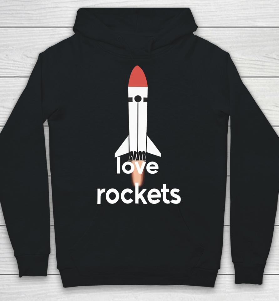 I Love Rockets Hoodie