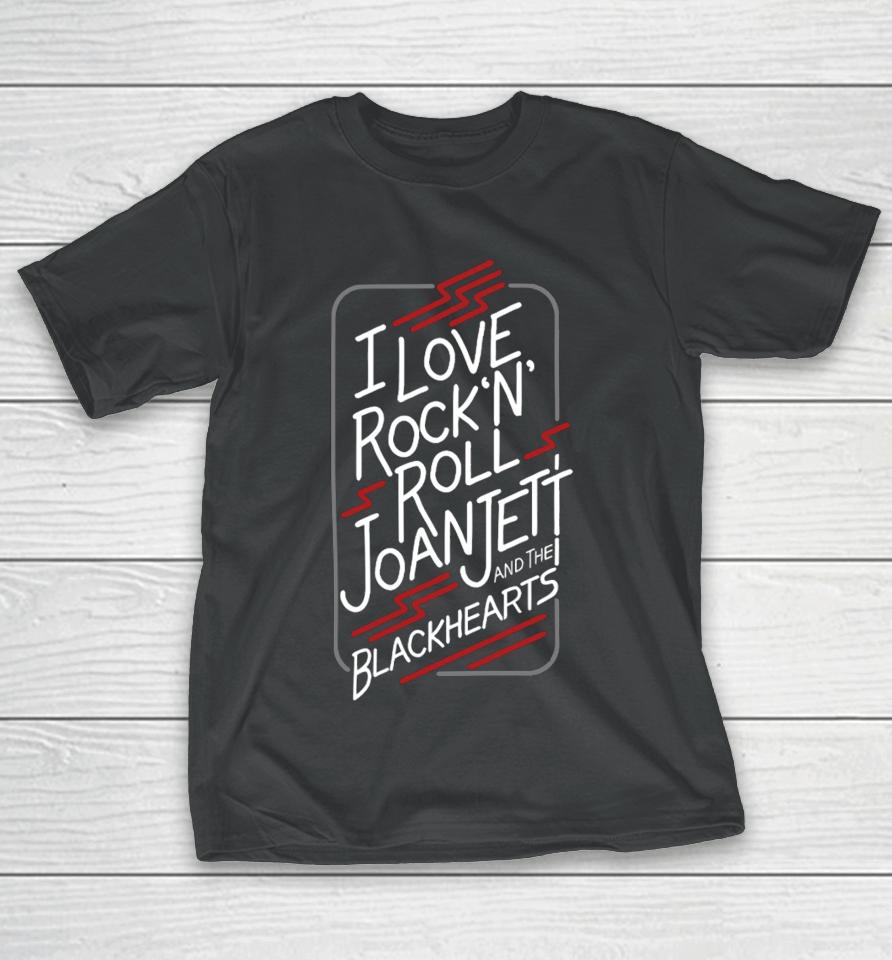 I Love Rock’n Roll Joan Jett And The Blackhearts T-Shirt
