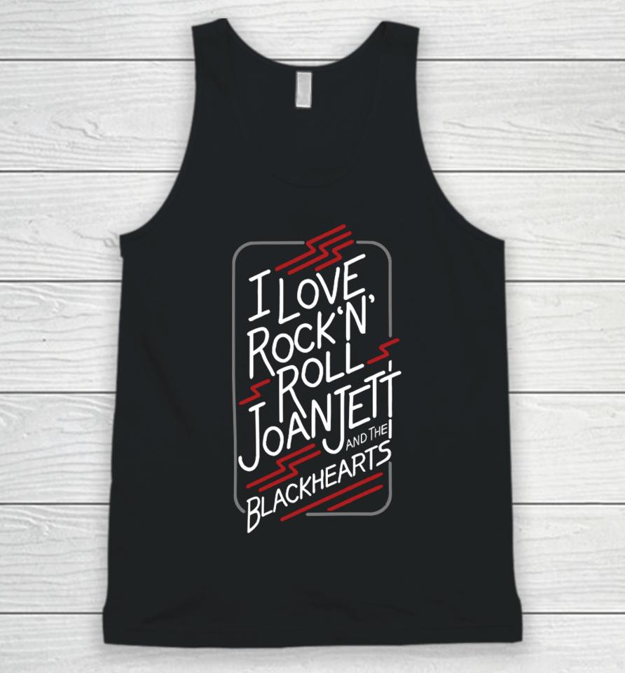 I Love Rock’n Roll Joan Jett And The Blackhearts Unisex Tank Top