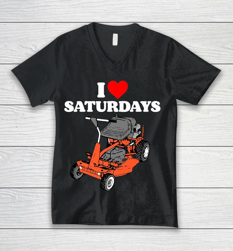 I Love Saturdays Funny Dad Joke Retro 80S Riding Lawn Mower Unisex V-Neck T-Shirt