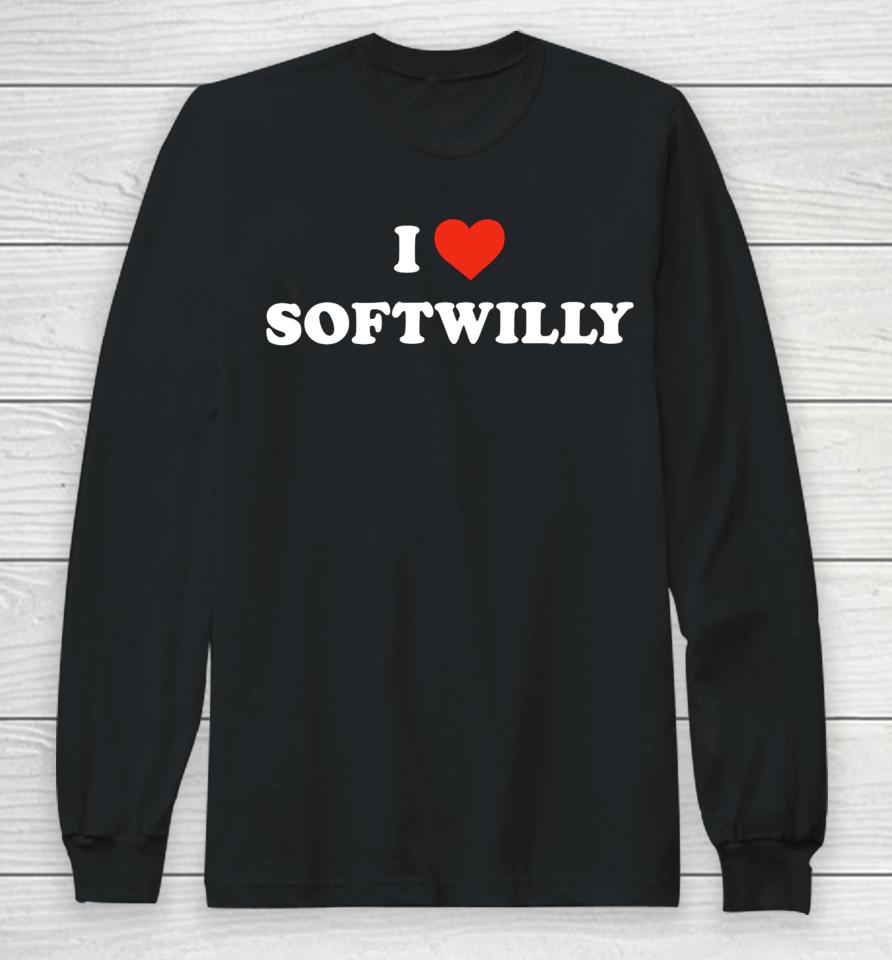 I Love Softwilly Long Sleeve T-Shirt