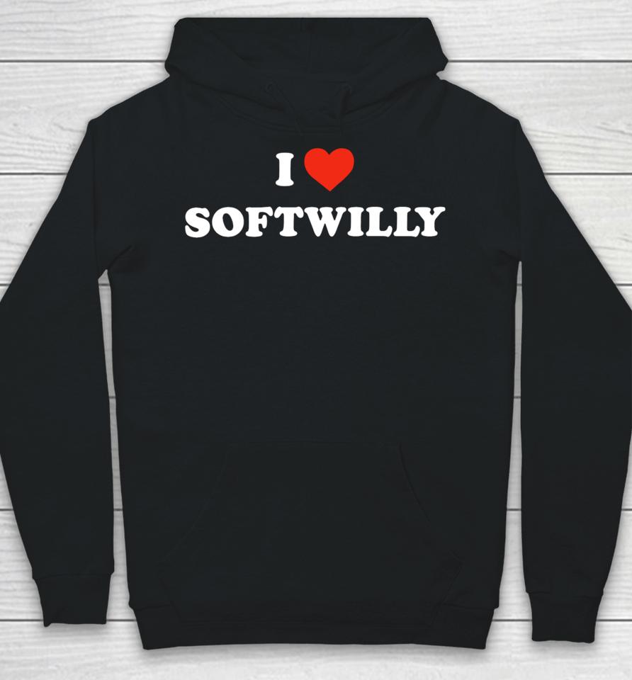 I Love Softwilly Hoodie