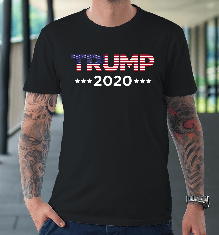 I Love Trump Supporter Trump Support Donald Trump 2020 Premium T-Shirt