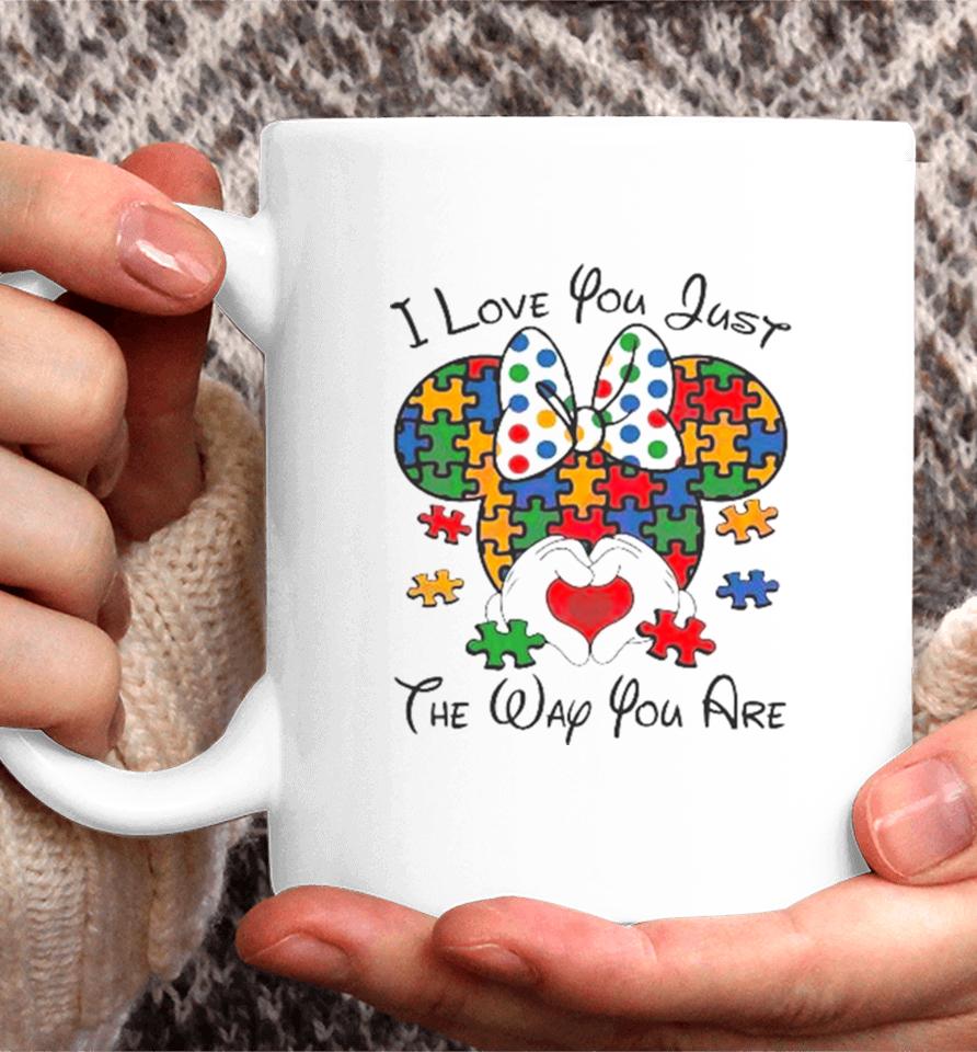 I Love You Just The Way You Are Minnie Austim 2024 Coffee Mug