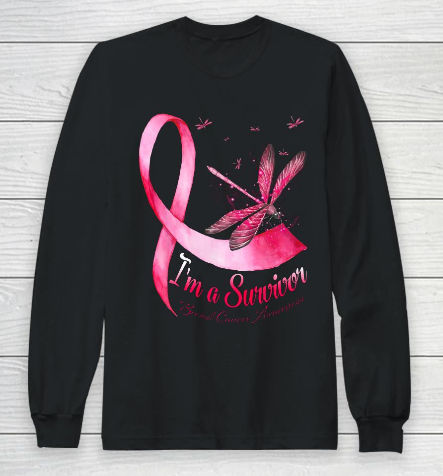 I M A Survivor Dragonfly Breast Cancer Awareness Long Sleeve T-Shirt