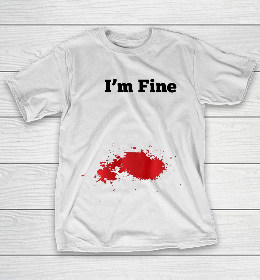 I M Fine Halloween T-Shirt