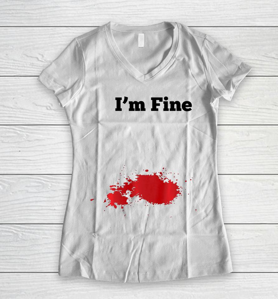I M Fine Halloween Women V-Neck T-Shirt