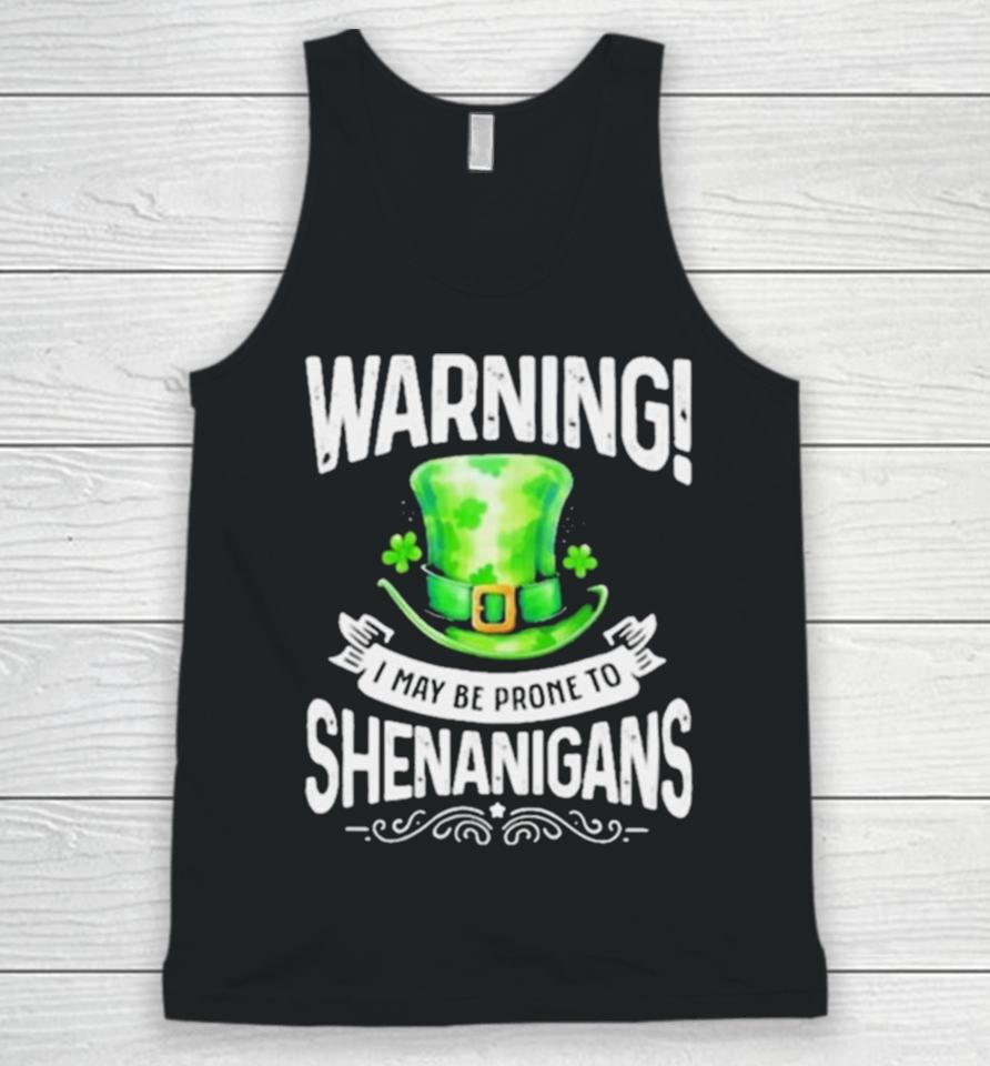 I May Be Prone To Shenanigans St Patrick’s Day 2024 Unisex Tank Top