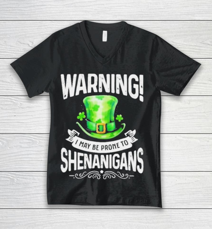 I May Be Prone To Shenanigans St Patrick’s Day 2024 Unisex V-Neck T-Shirt