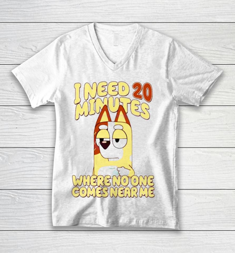 I Need 20 Minutes Where No One Comes Near Me Cartoon Unisex V-Neck T-Shirt