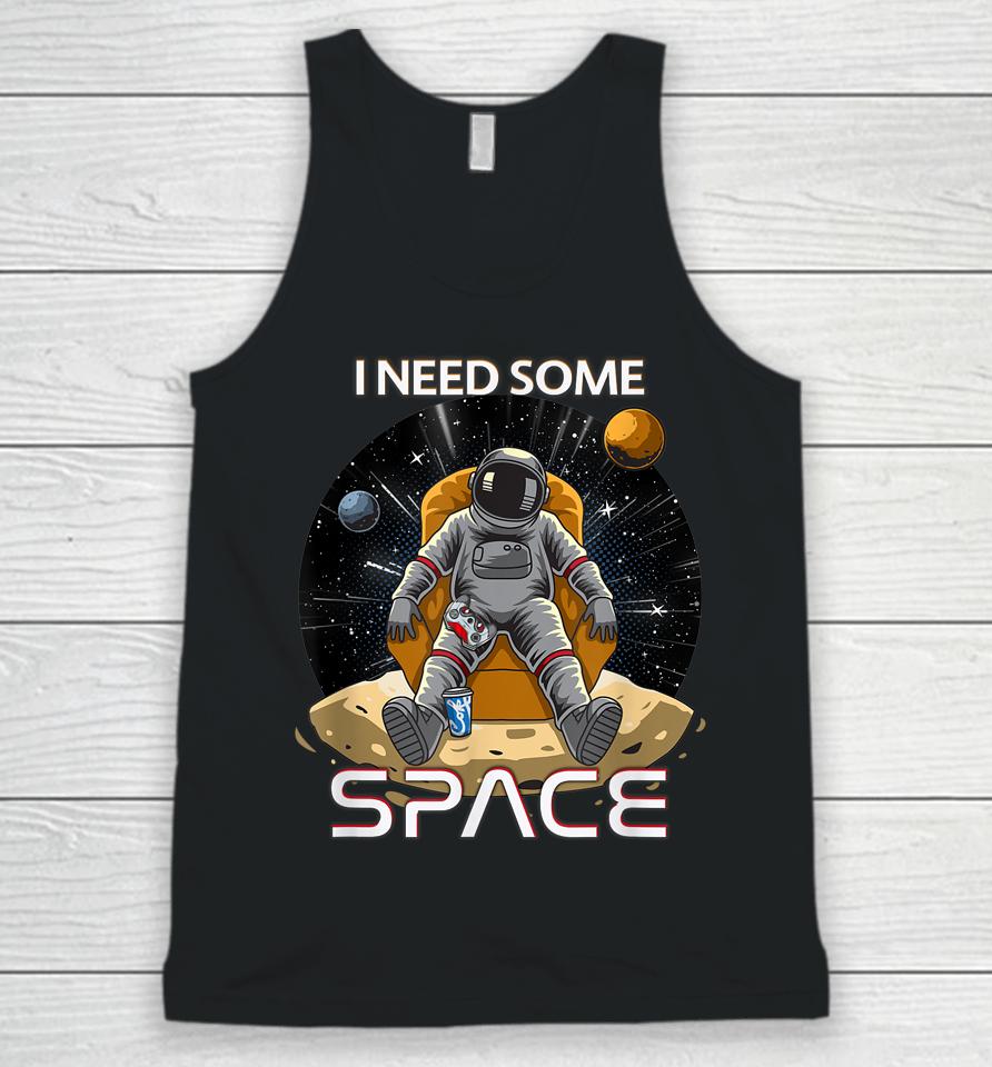 I Need Some Space Gamers Unisex Tank Top