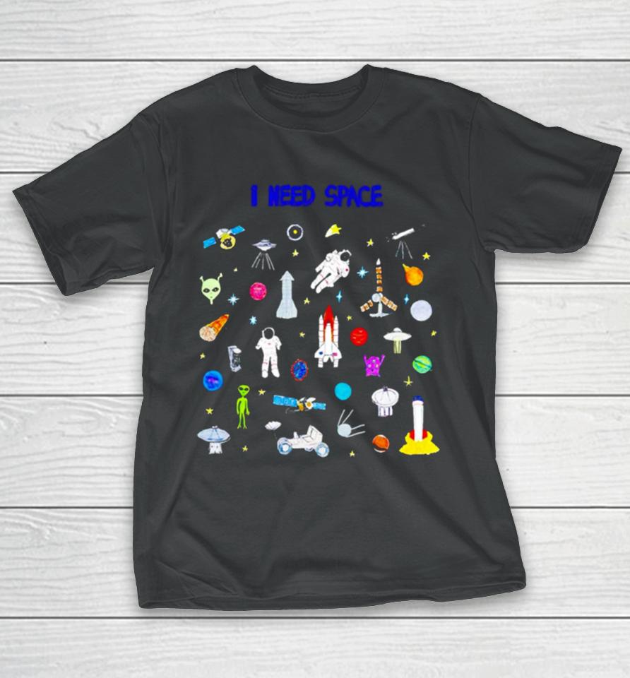 I Need Space Alien Rocket Telescope T-Shirt