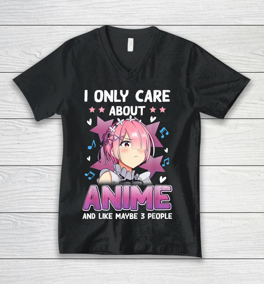 I Only Care About Anime And Like Maybe 3 People Unisex V-Neck T-Shirt