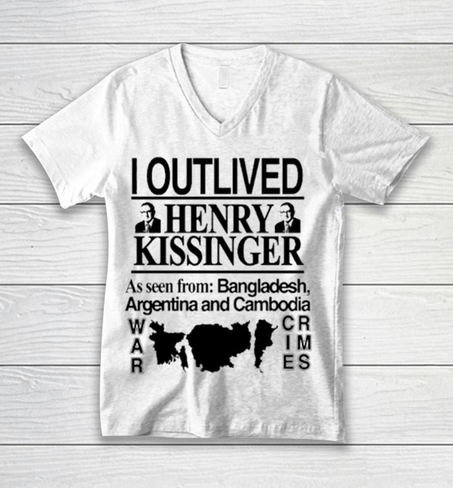 I Outlived Henry Kissinger Bangladesh Unisex V-Neck T-Shirt