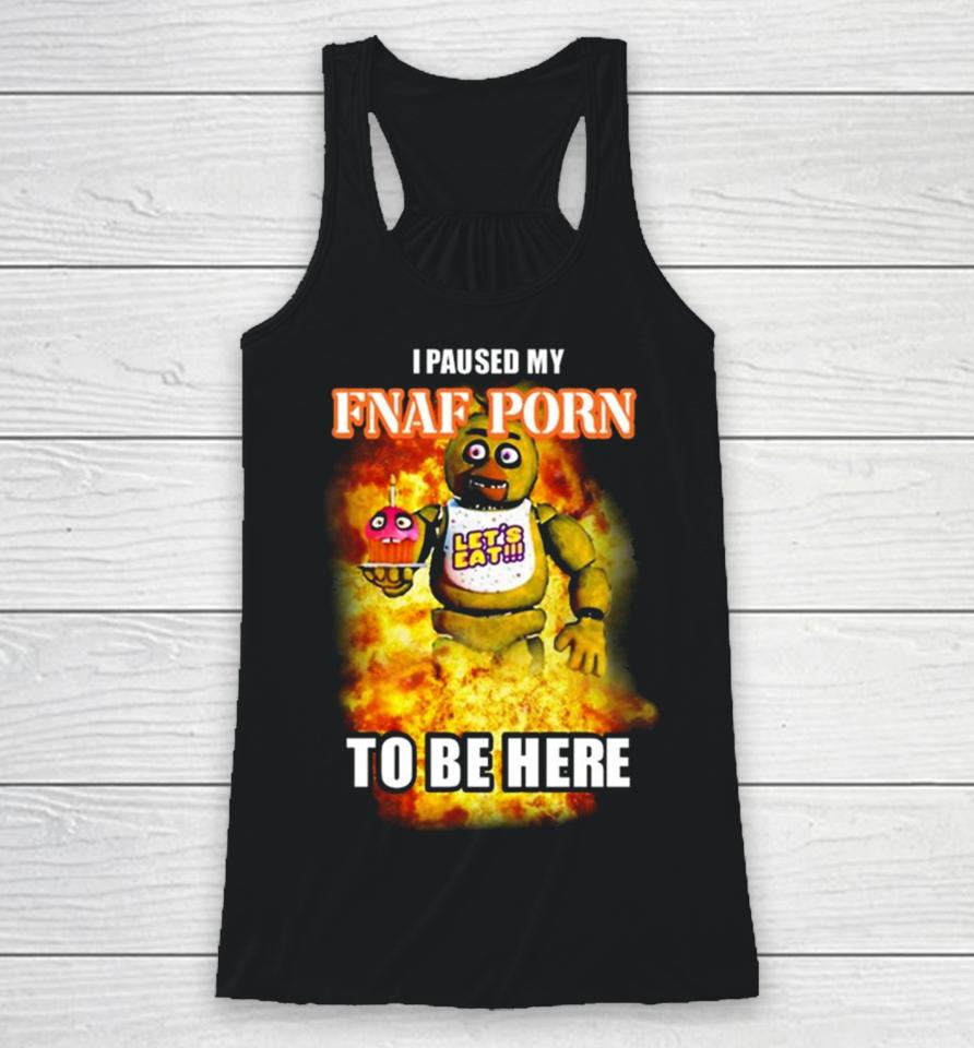 I Paused My Fnaf Porn To Be Here Mark Racerback Tank