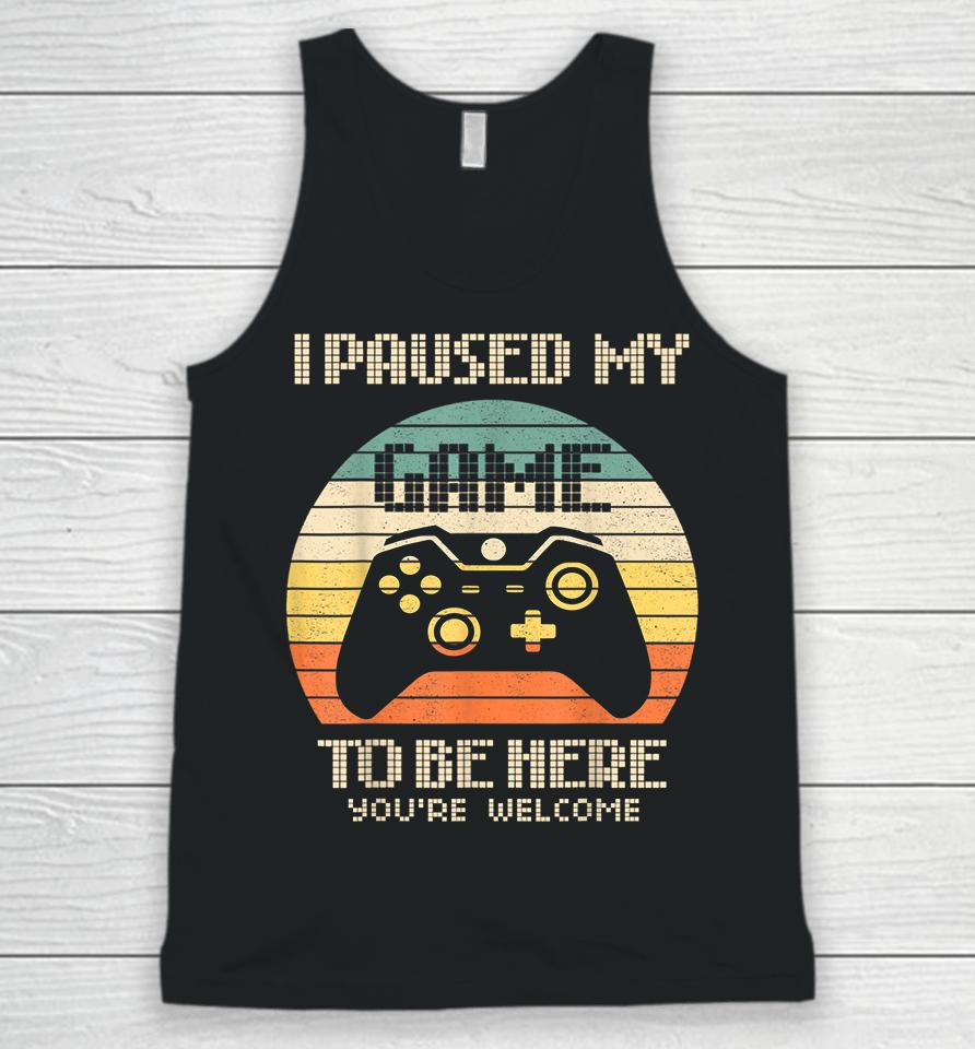 I Paused My Game To Be Here Vintage Unisex Tank Top