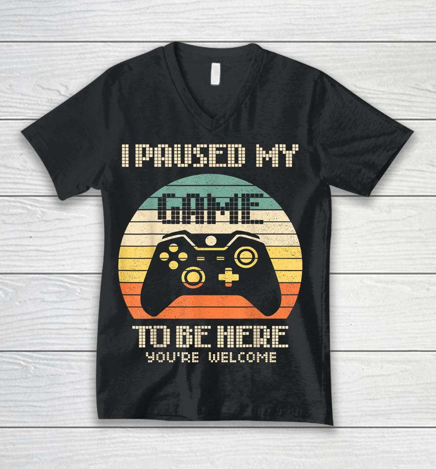 I Paused My Game To Be Here Vintage Unisex V-Neck T-Shirt