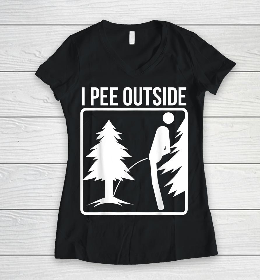 I Pee Outside Women V-Neck T-Shirt
