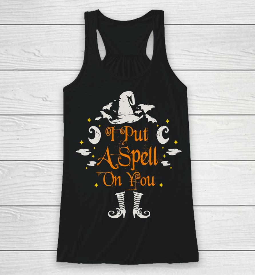I Put A Spell On You Halloween Racerback Tank