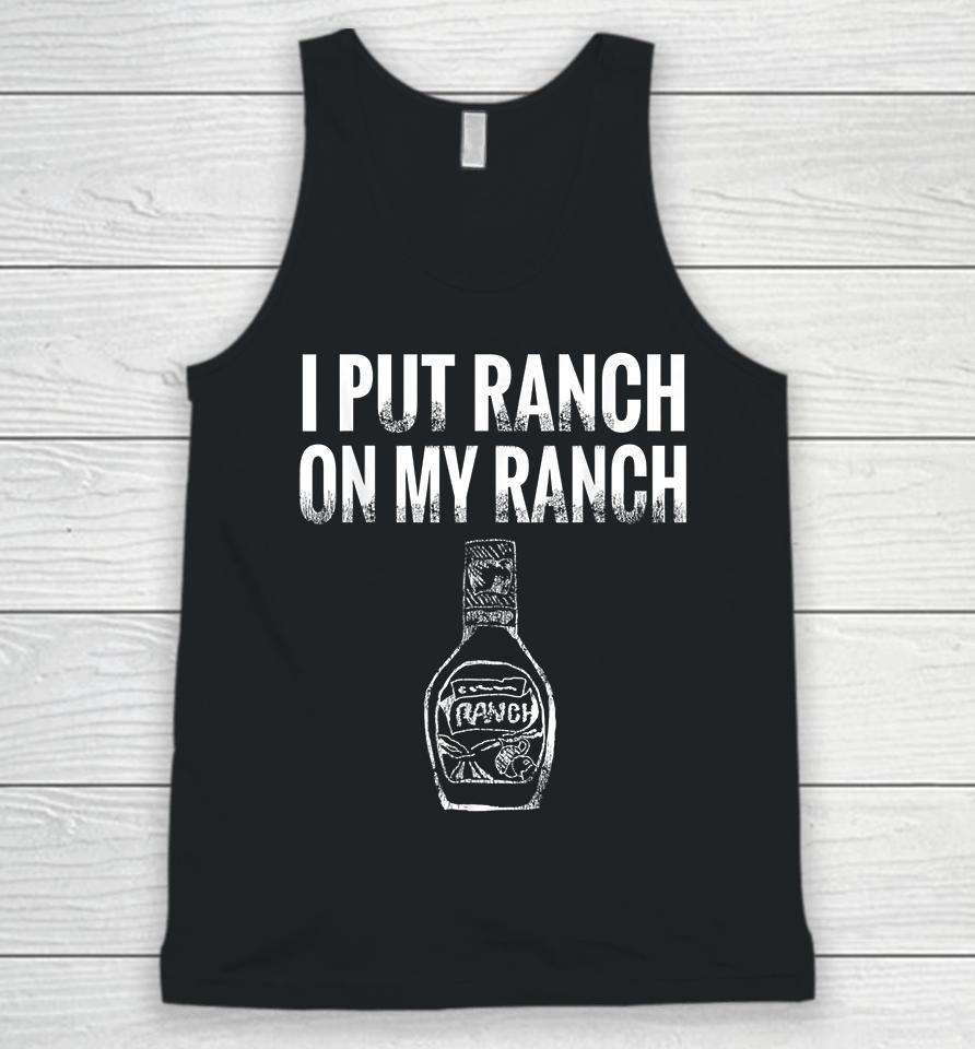 I Put Ranch On My Ranch Vintage Unisex Tank Top