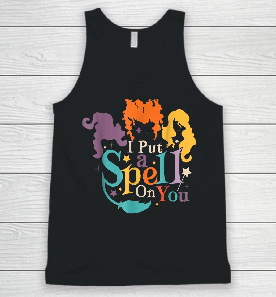 I Put Spell On You Witch Sisters Halloween Unisex Tank Top