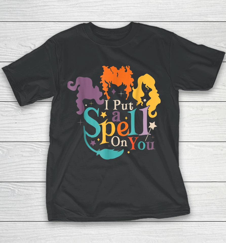 I Put Spell On You Witch Sisters Halloween Youth T-Shirt