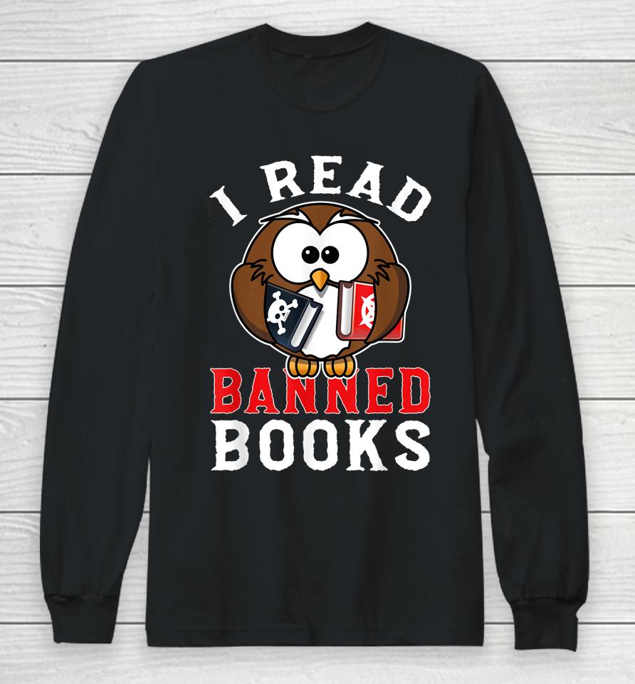 I Read Banned Books Owl Long Sleeve T-Shirt
