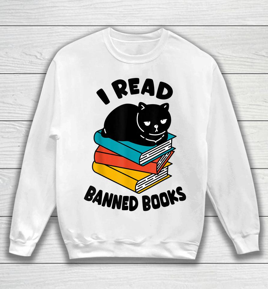 I Read Banned Books T-Shirt Black Cat Reader Bookworm Women Sweatshirt