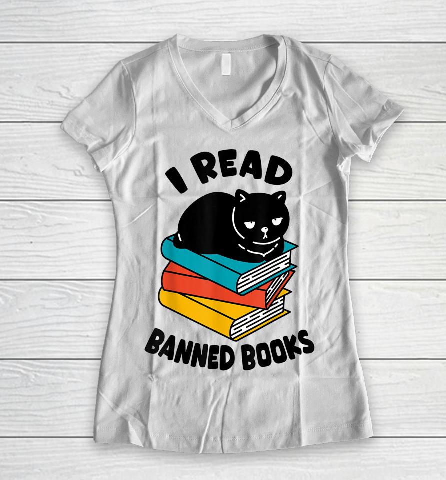 I Read Banned Books T-Shirt Black Cat Reader Bookworm Women Women V-Neck T-Shirt