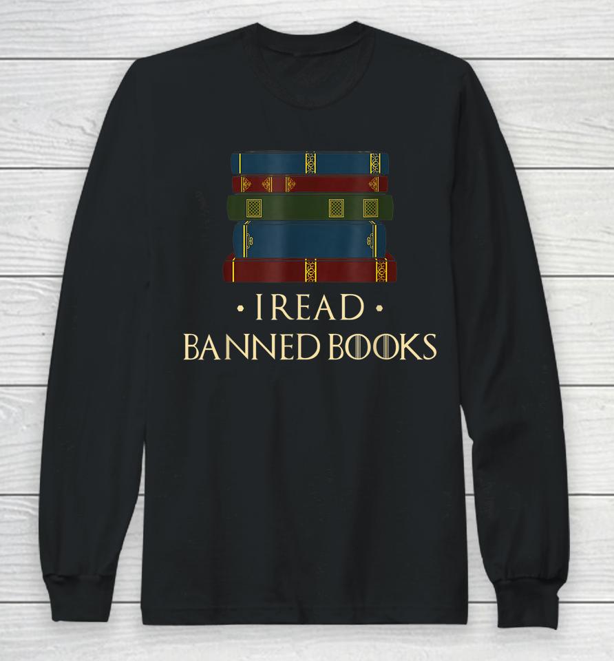 I Read Banned Books Week Librarian Freadom Reader Nerd Long Sleeve T-Shirt