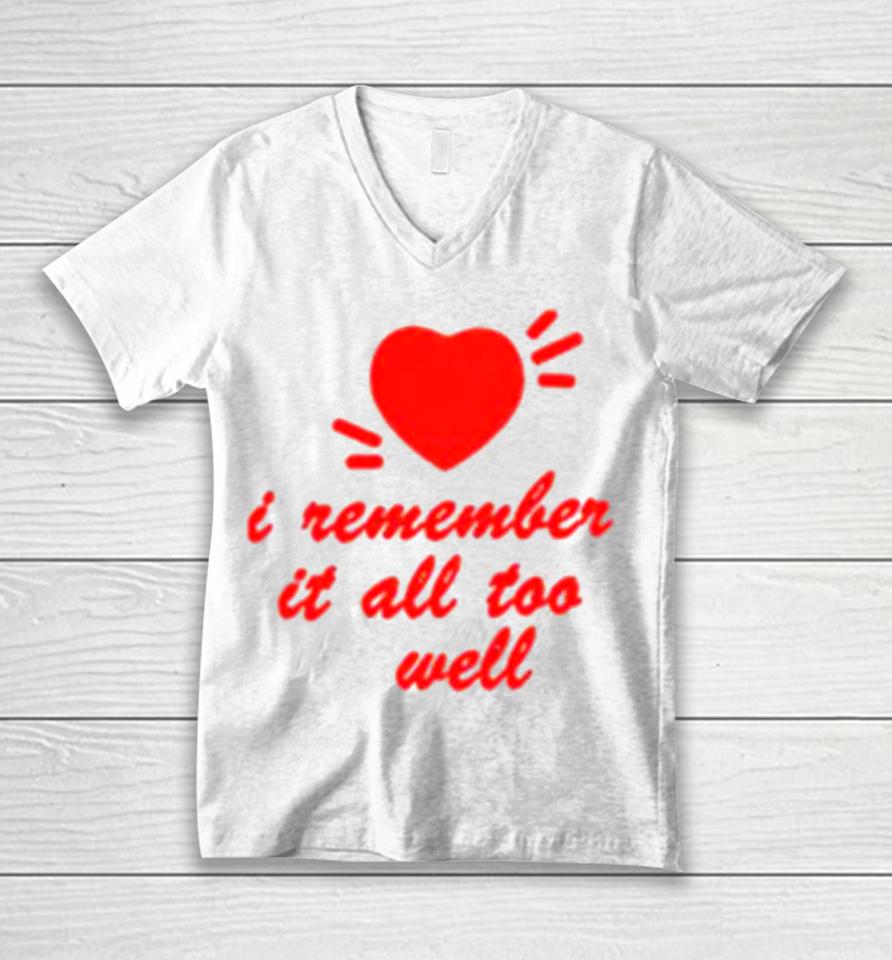 I Remember All Too Well Taylor’s Version Red Heart Unisex V-Neck T-Shirt