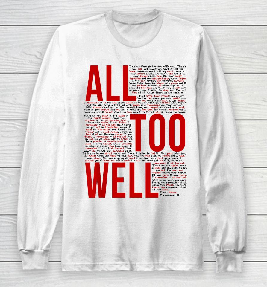 I Remember It All Too Well Long Sleeve T-Shirt