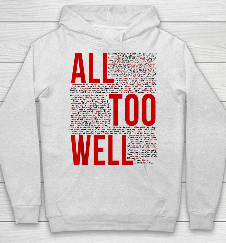 I Remember It All Too Well Hoodie