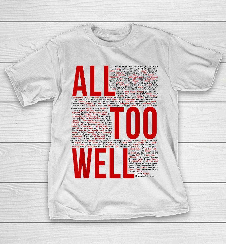 I Remember It All Too Well T-Shirt