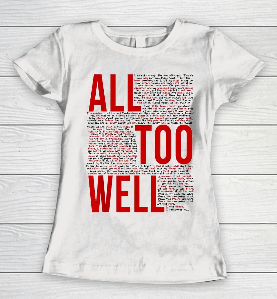 I Remember It All Too Well Women T-Shirt