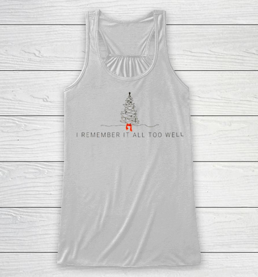 I Remember It All Too Well Taylor’s Version Merch Racerback Tank